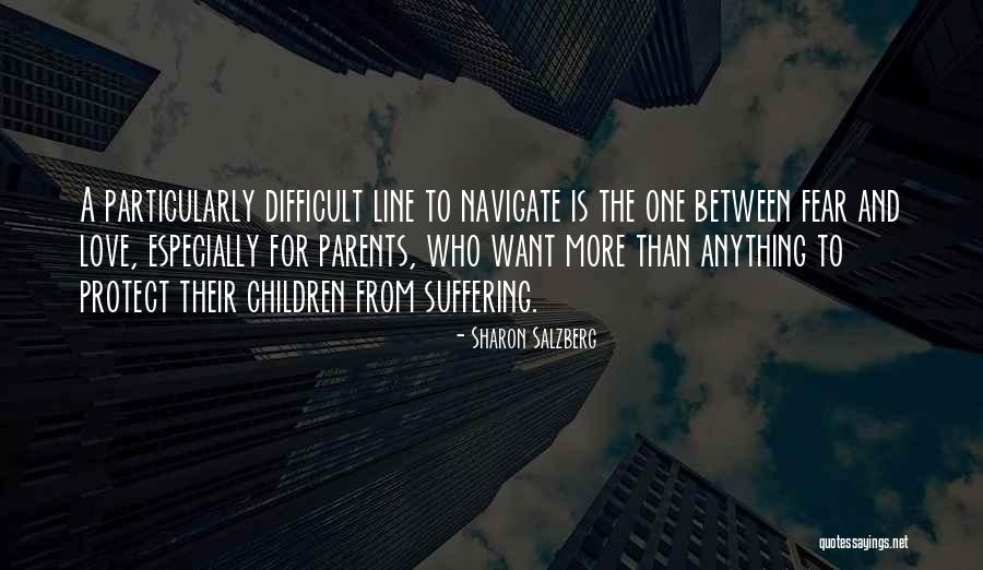 Love For A Child Quotes By Sharon Salzberg Love For A Child Quotes By Sharon Salzberg