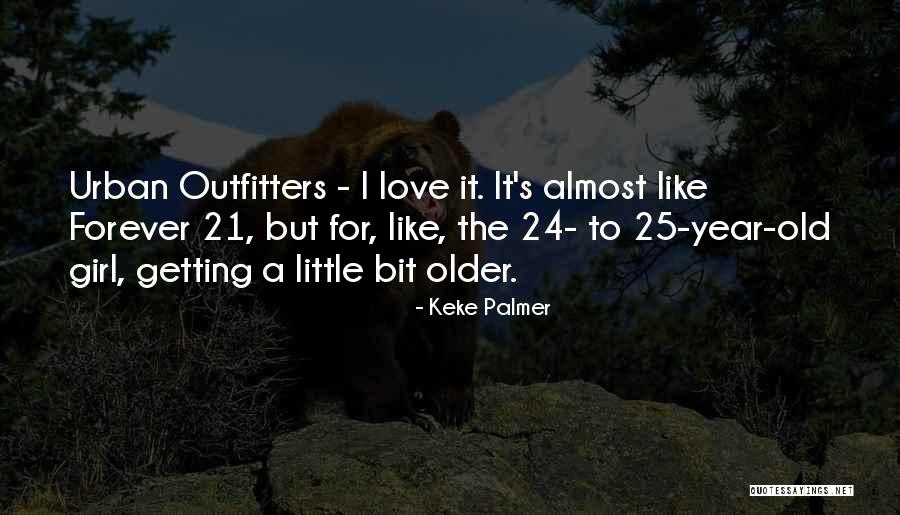 Love For A Little Girl Quotes By Keke Palmer Love For A Little Girl Quotes By Keke Palmer