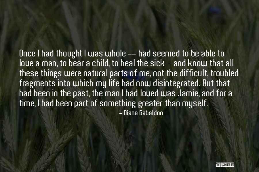Love For A Sick Child Quotes By Diana Gabaldon Love For A Sick Child Quotes By Diana Gabaldon
