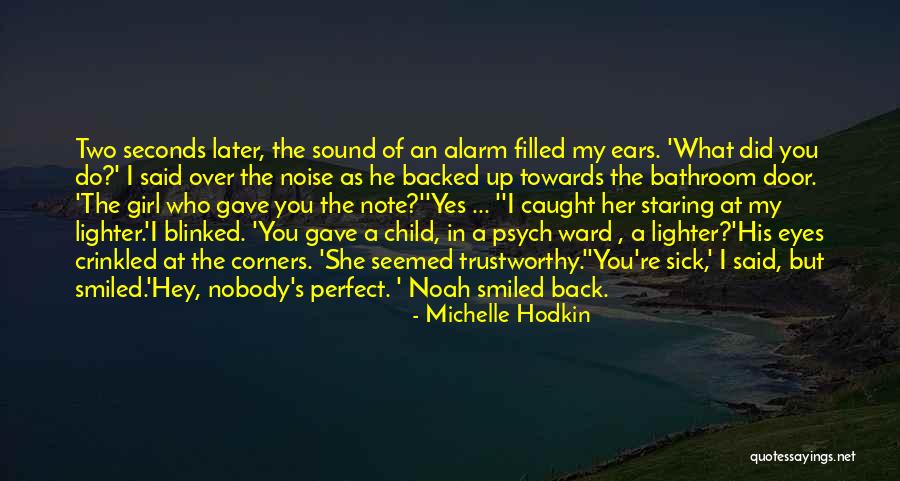Love For A Sick Child Quotes By Michelle Hodkin Love For A Sick Child Quotes By Michelle Hodkin