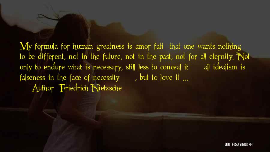 Love For All Eternity Quotes By Friedrich Nietzsche