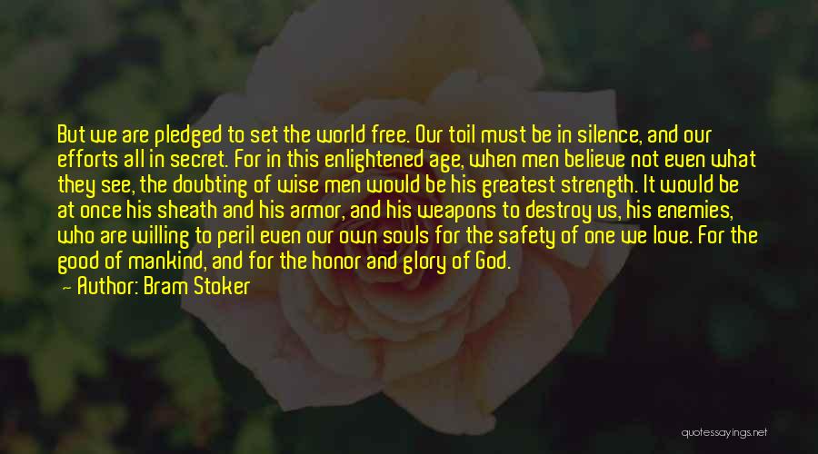 Love For All Mankind Quotes By Bram Stoker