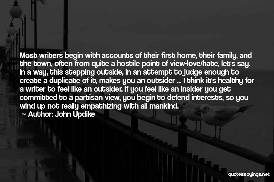 Love For All Mankind Quotes By John Updike
