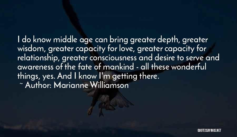 Love For All Mankind Quotes By Marianne Williamson