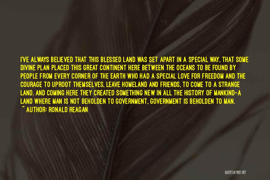 Love For All Mankind Quotes By Ronald Reagan