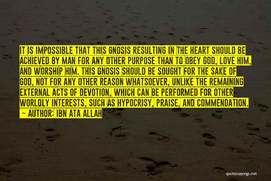 Love For Allah Quotes By Ibn Ata Allah