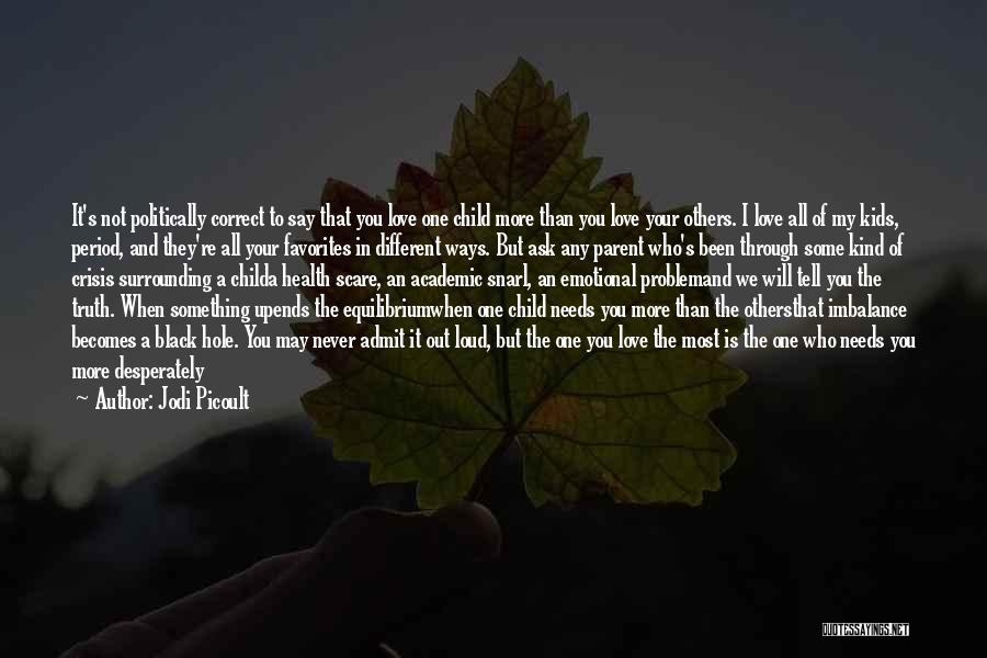 Love For Child Quotes By Jodi Picoult