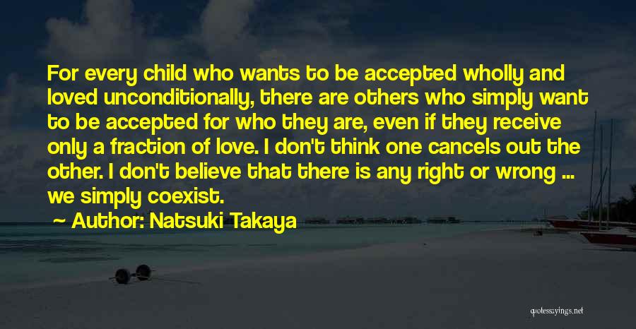 Love For Child Quotes By Natsuki Takaya