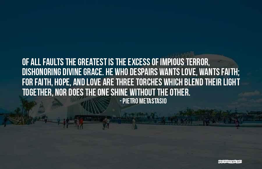 Love For Divine Quotes By Pietro Metastasio Love For Divine Quotes By Pietro Metastasio