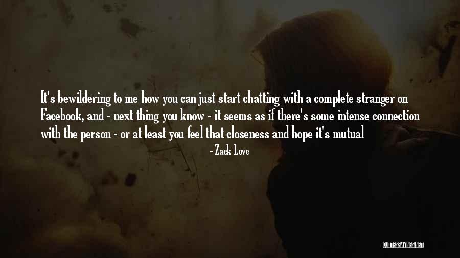 Love For Facebook Quotes By Zack Love Love For Facebook Quotes By Zack Love