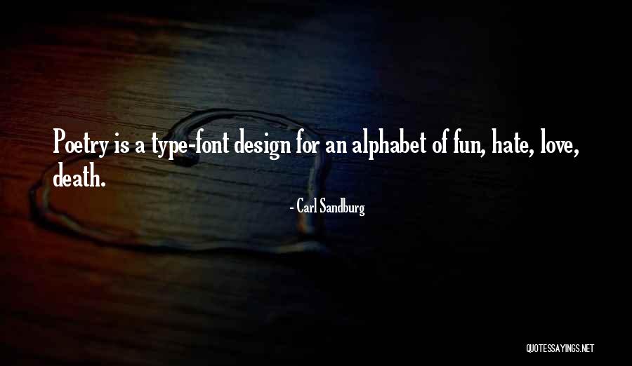 Love For Fun Quotes By Carl Sandburg