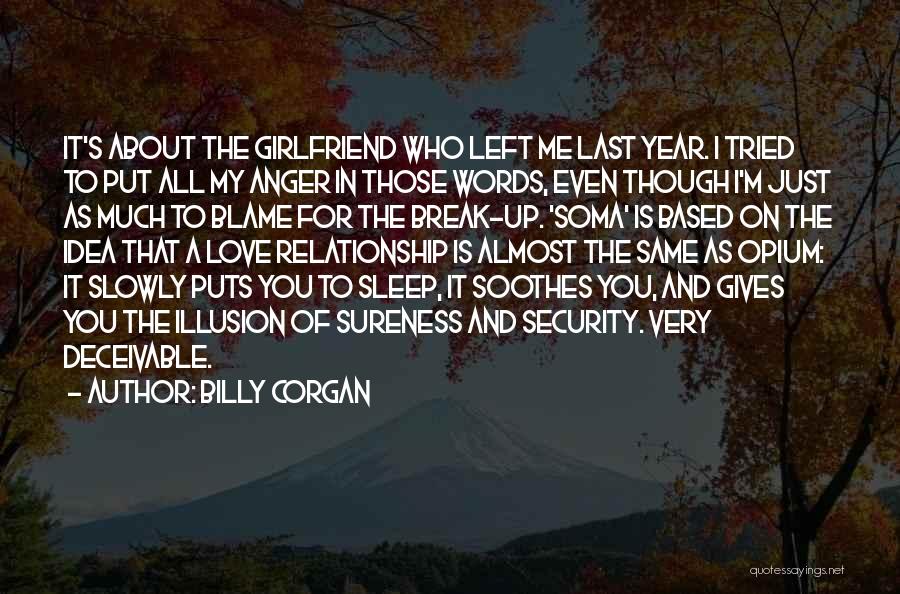 Love For Girlfriend Quotes By Billy Corgan