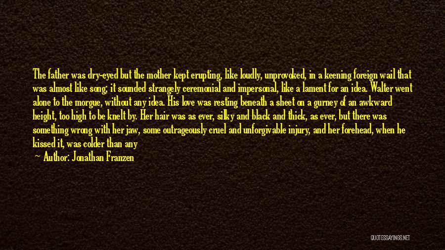 Love For Her By Him Quotes By Jonathan Franzen