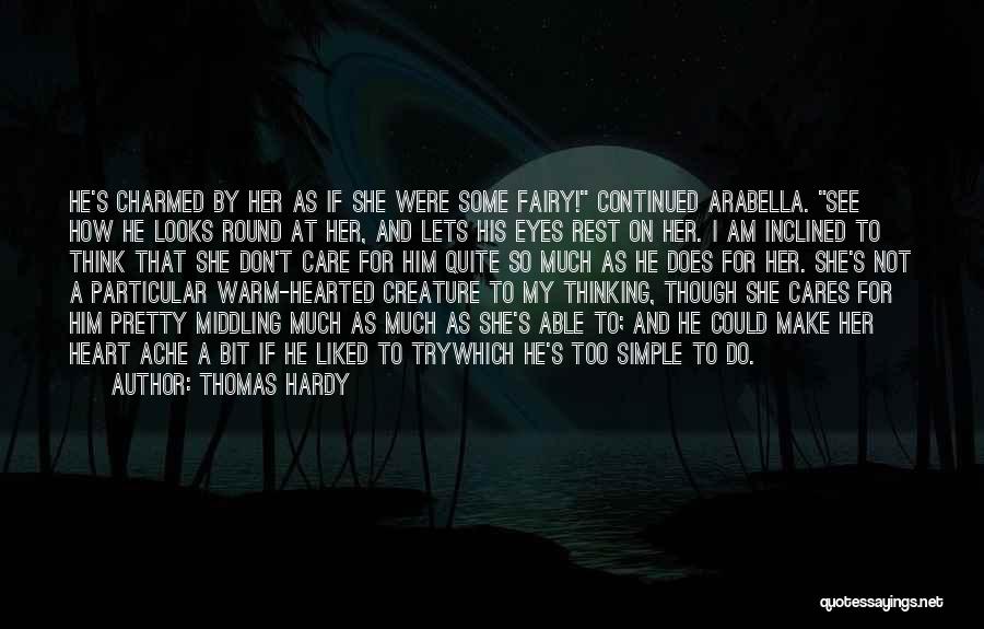 Love For Her By Him Quotes By Thomas Hardy