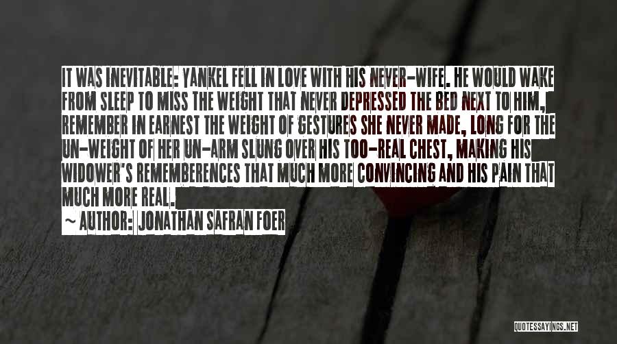 Love For Him From Her Quotes By Jonathan Safran Foer