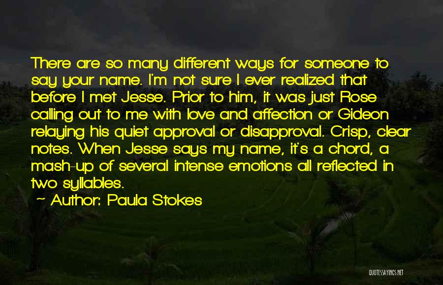 Love For Him To Say Quotes By Paula Stokes