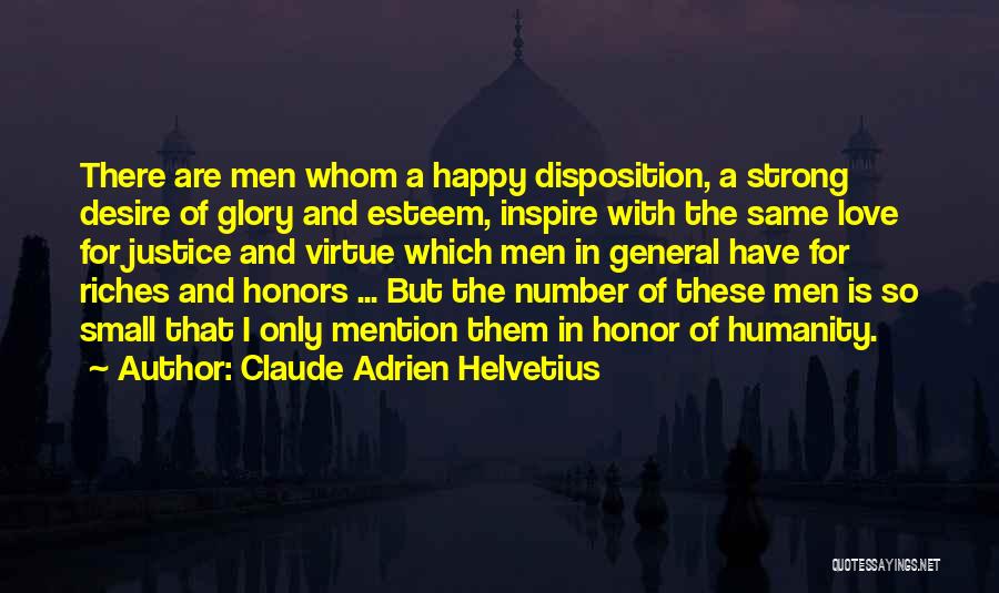 Love For Humanity Quotes By Claude Adrien Helvetius