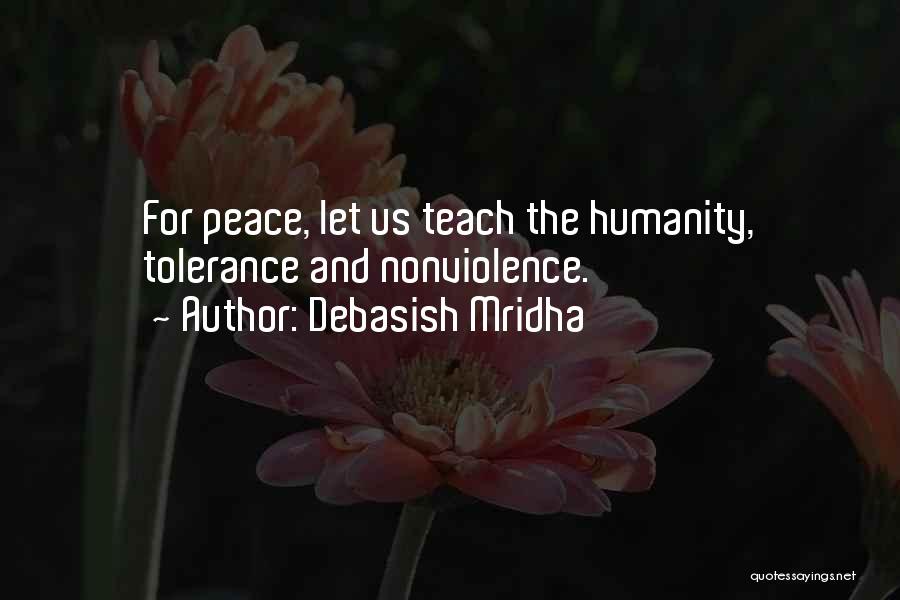 Love For Humanity Quotes By Debasish Mridha