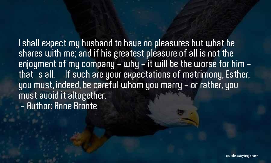Love For Husband Quotes By Anne Bronte