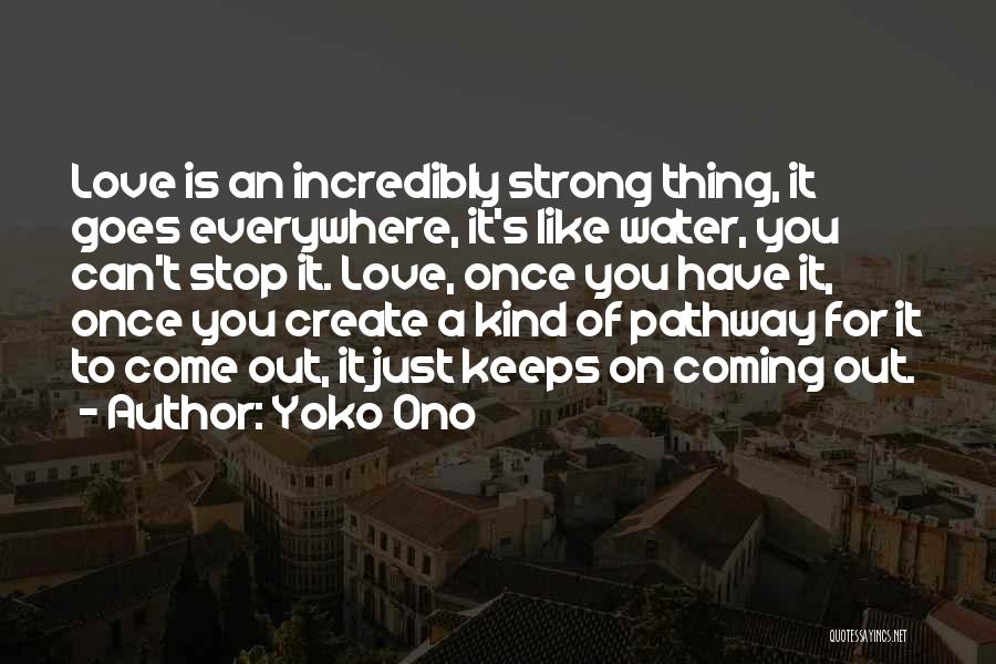 Love For Keeps Quotes By Yoko Ono