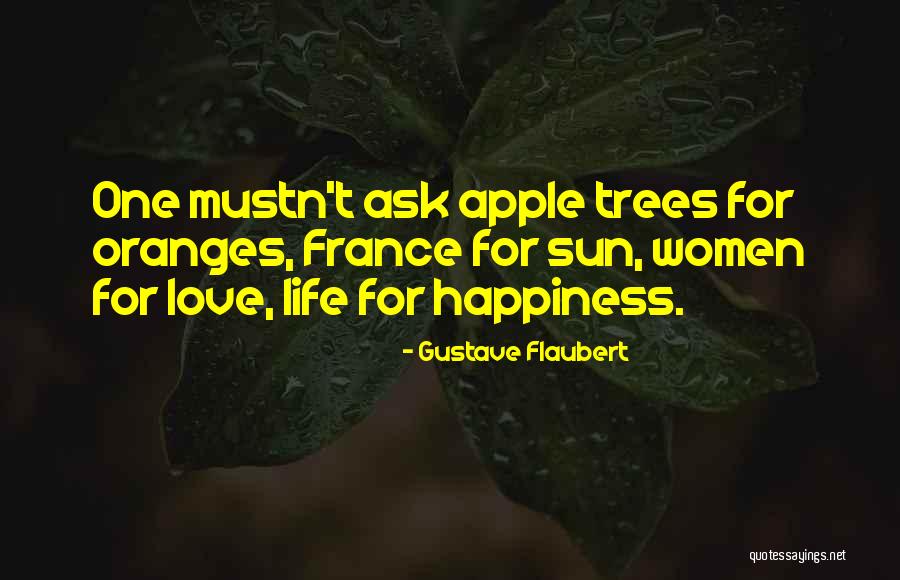 Love For Life Quotes By Gustave Flaubert