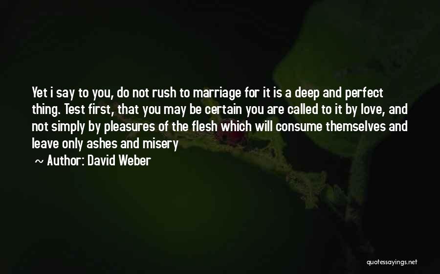 Love For Marriage Quotes By David Weber