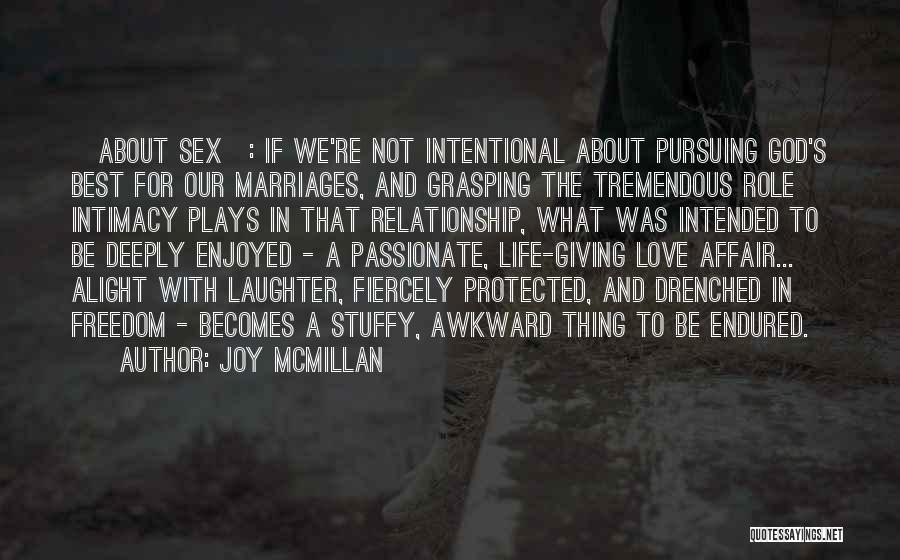 Love For Marriage Quotes By Joy McMillan