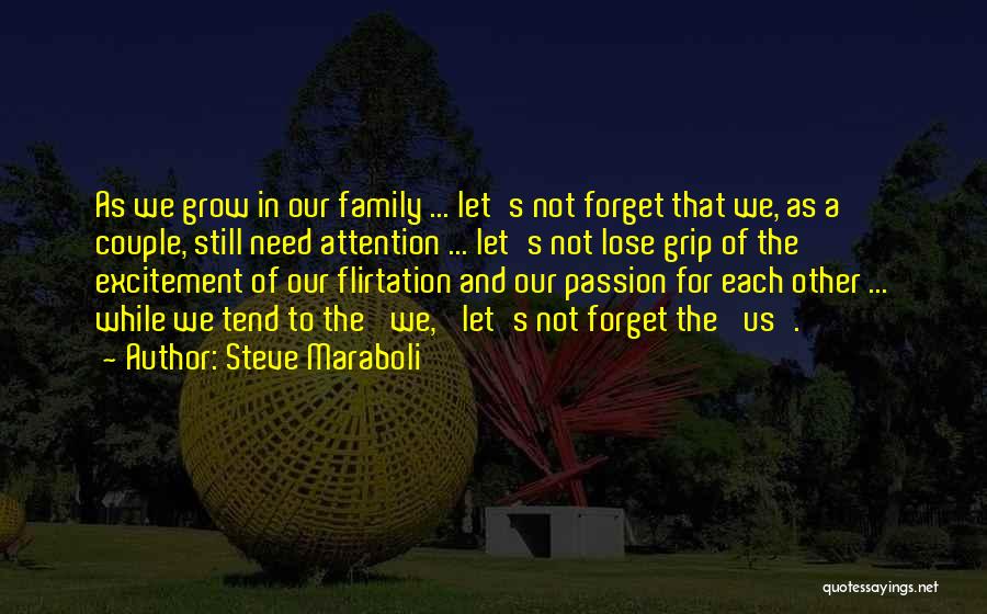 Love For Marriage Quotes By Steve Maraboli