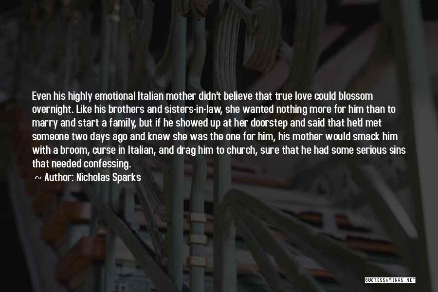 Love For Mother In Law Quotes By Nicholas Sparks