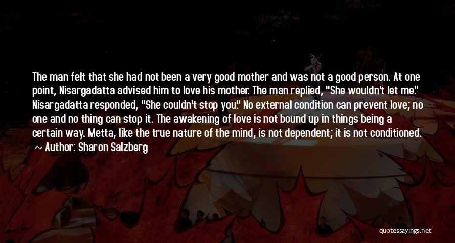 Love For Mother Nature Quotes By Sharon Salzberg