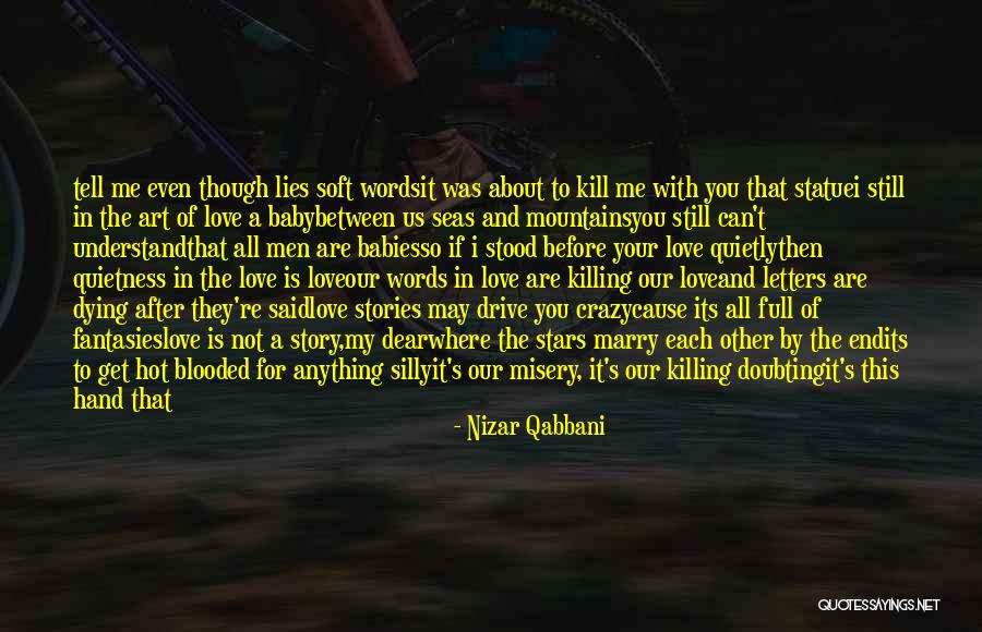 Love For Mountains Quotes By Nizar Qabbani Love For Mountains Quotes By Nizar Qabbani