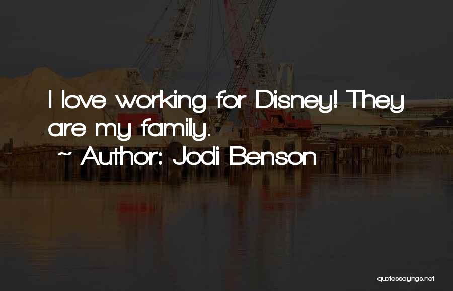 Love For My Family Quotes By Jodi Benson