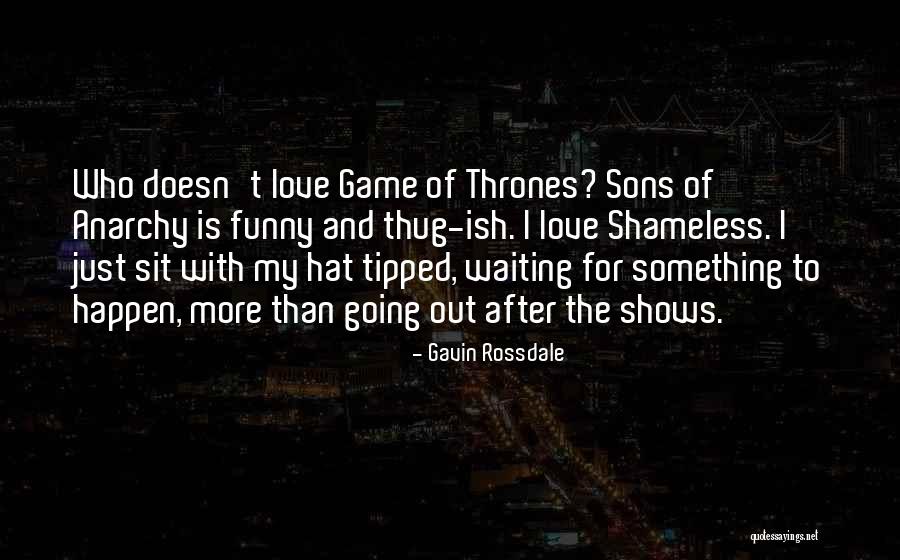 Love For My Son Quotes By Gavin Rossdale Love For My Son Quotes By Gavin Rossdale