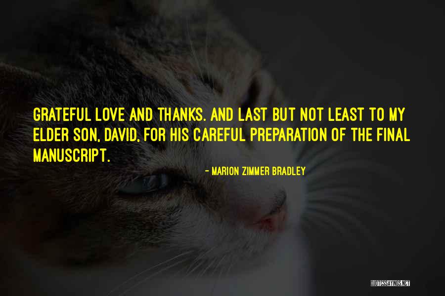 Love For My Son Quotes By Marion Zimmer Bradley Love For My Son Quotes By Marion Zimmer Bradley
