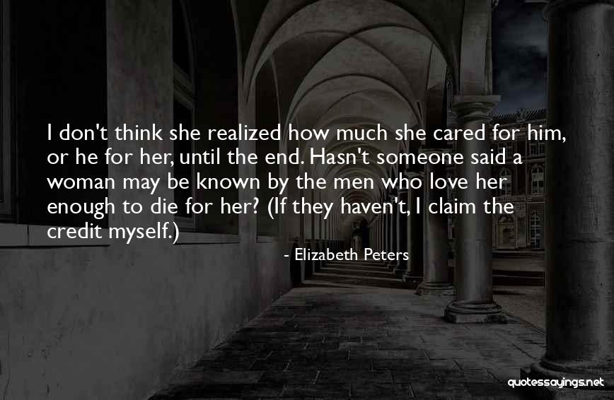 Love For Myself Quotes By Elizabeth Peters Love For Myself Quotes By Elizabeth Peters