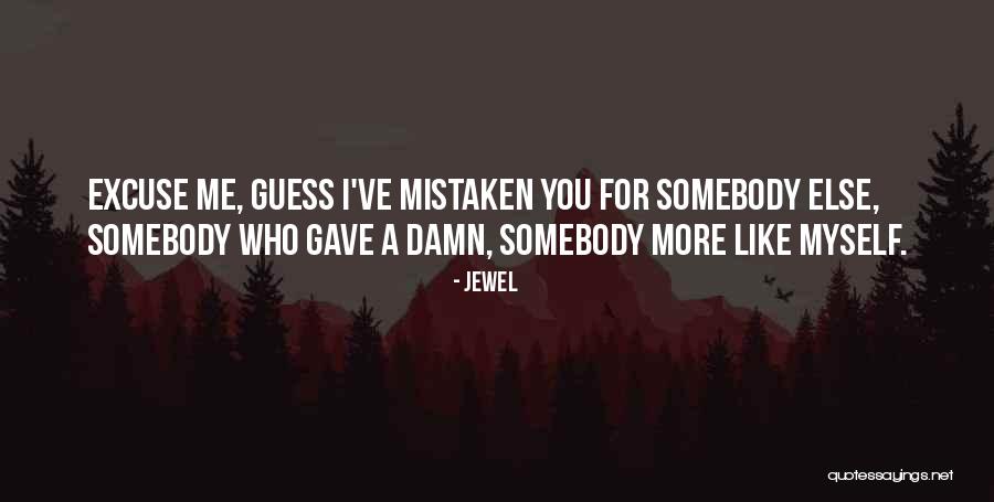 Love For Myself Quotes By Jewel Love For Myself Quotes By Jewel