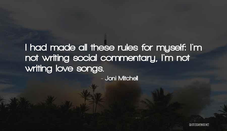 Love For Myself Quotes By Joni Mitchell Love For Myself Quotes By Joni Mitchell