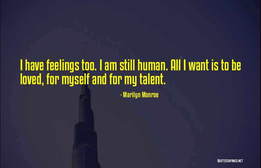 Love For Myself Quotes By Marilyn Monroe Love For Myself Quotes By Marilyn Monroe