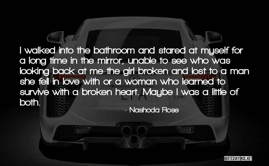 Love For Myself Quotes By Nashoda Rose Love For Myself Quotes By Nashoda Rose
