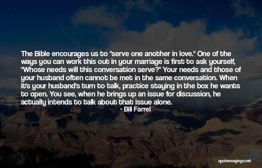 Love For One Another Quotes By Bill Farrel