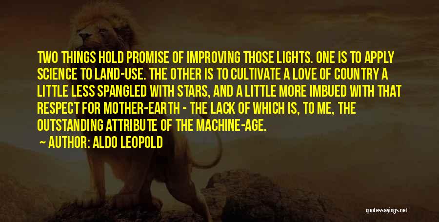 Love For One's Country Quotes By Aldo Leopold