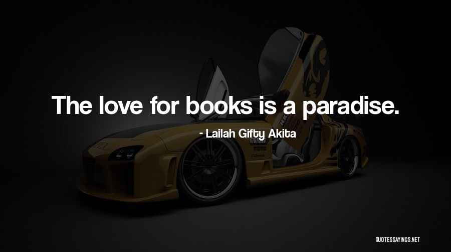 Love For Reading Quotes By Lailah Gifty Akita Love For Reading Quotes By Lailah Gifty Akita
