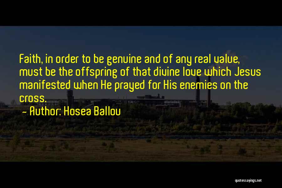 Love For Real Quotes By Hosea Ballou