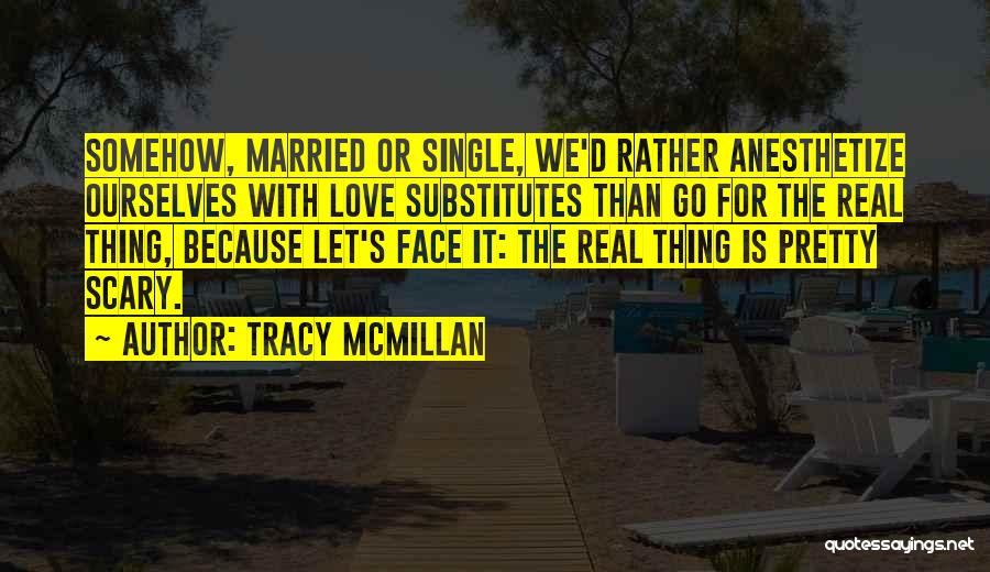 Love For Real Quotes By Tracy McMillan