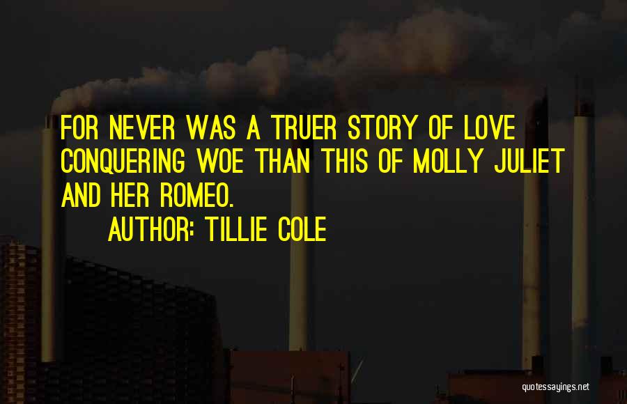 Love For Romeo And Juliet Quotes By Tillie Cole