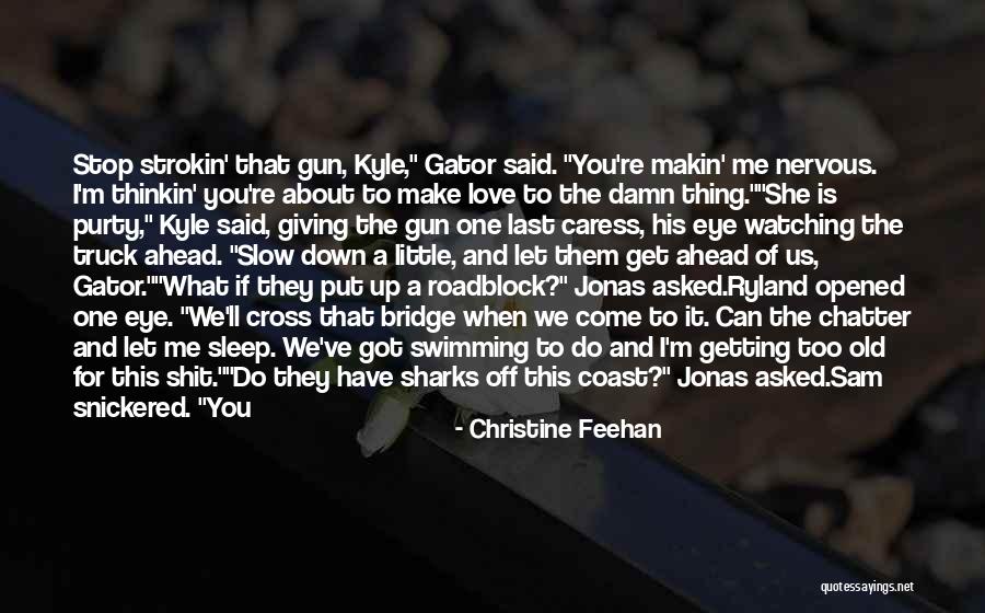 Love For Shark Quotes By Christine Feehan Love For Shark Quotes By Christine Feehan