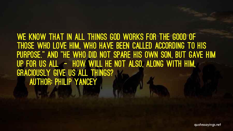 Love For Son Quotes By Philip Yancey