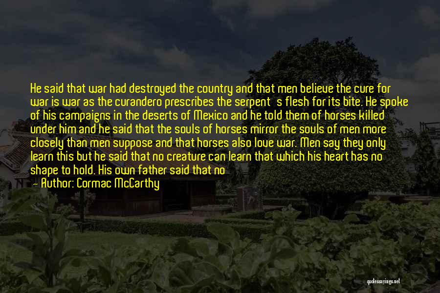 Love For The Country Quotes By Cormac McCarthy