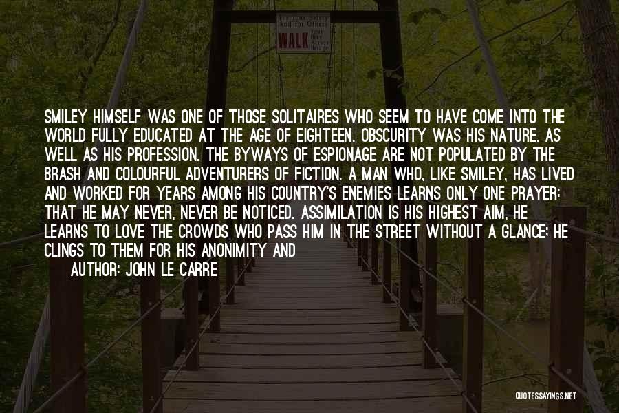 Love For The Country Quotes By John Le Carre
