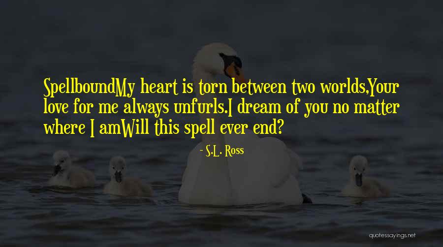 Love For Two Quotes By S.L. Ross